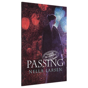 现货 内拉 拉森 冒名之肤 英文原版 Passing Nella Larsen【中商原版】