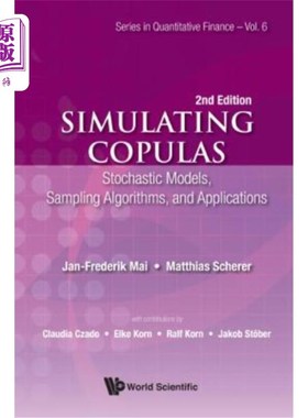 海外直订Simulating Copulas: Stochastic Models, Sampling Algorithms, and Applications (Se 模拟Copulas：