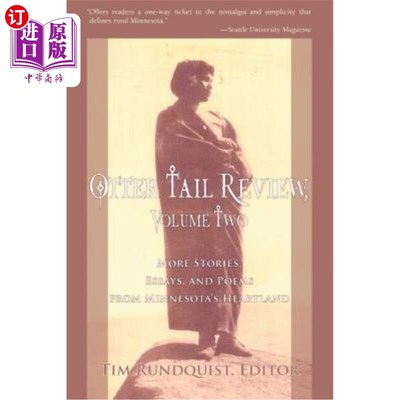 海外直订Otter Tail Review, Volume Two: More Stories, Essays, and Poems from Minnesota's  水獭尾评论，第二卷:来自明