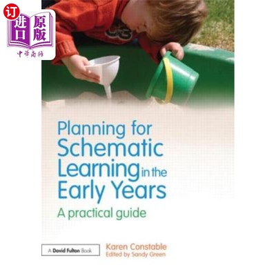 海外直订Planning for Schematic Learning in the Early Years: A Practical Guide 早年示意图学习计划:实用指南