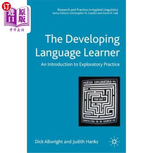 海外直订The Developing Language Learner: An Introduction to Exploratory Practice 发展中的语言学习者：探索性实践导论