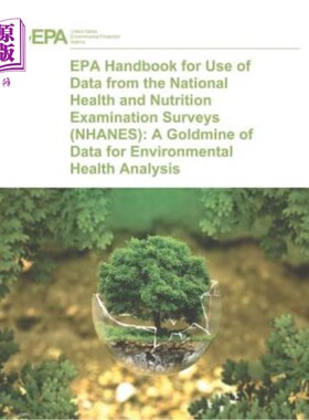 海外直订医药图书EPA Handbook for Use of Data from the National Health and Nutrition Examination  国家健康和营养检查