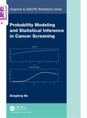 海外直订医药图书Probability Modeling and Statistical Inference in Cancer Screening Probability Modeling