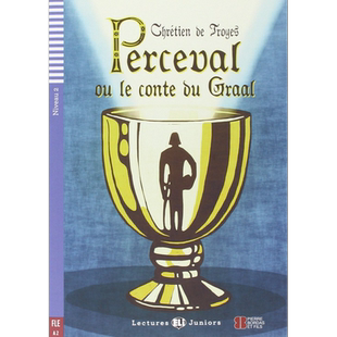 觉醒或圣杯传说ELI Teen Readers French A2: Perceval ou le conte du Graal 含音频 法文原版 法语学习分级读物【中商原版?