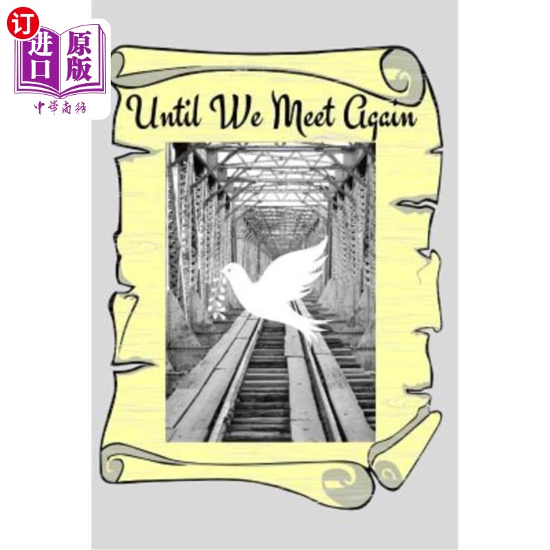海外直订Until We Meet Again: Grieving with Hope Is Living with Expectation of a Reunion  直到我们再次相遇：怀着希望