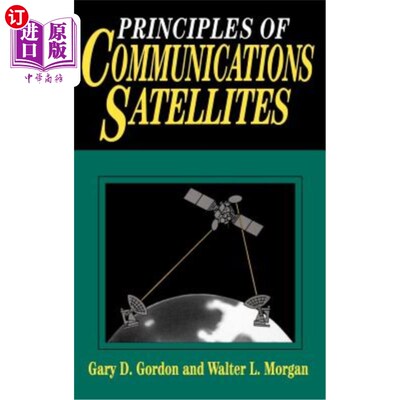 海外直订Principles of Communications Satellites 通信卫星原理