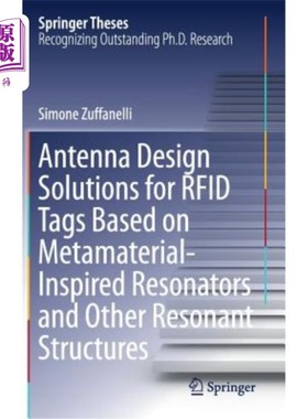 海外直订Antenna Design Solutions for Rfid Tags Based on Metamaterial-Inspired Resonators 基于超材料激发谐振器和其他