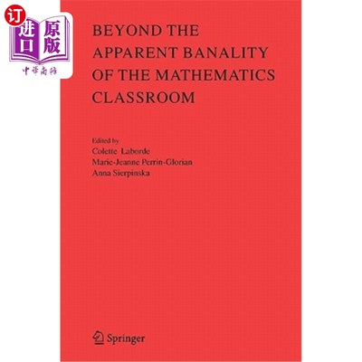 海外直订Beyond the Apparent Banality of the Mathematics Classroom 超越数学课堂的平淡无奇
