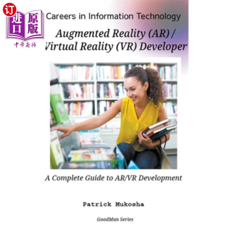 海外直订"Careers in Information Technology: AR/VR Developer" 信息技术职业:AR/VR开发人员