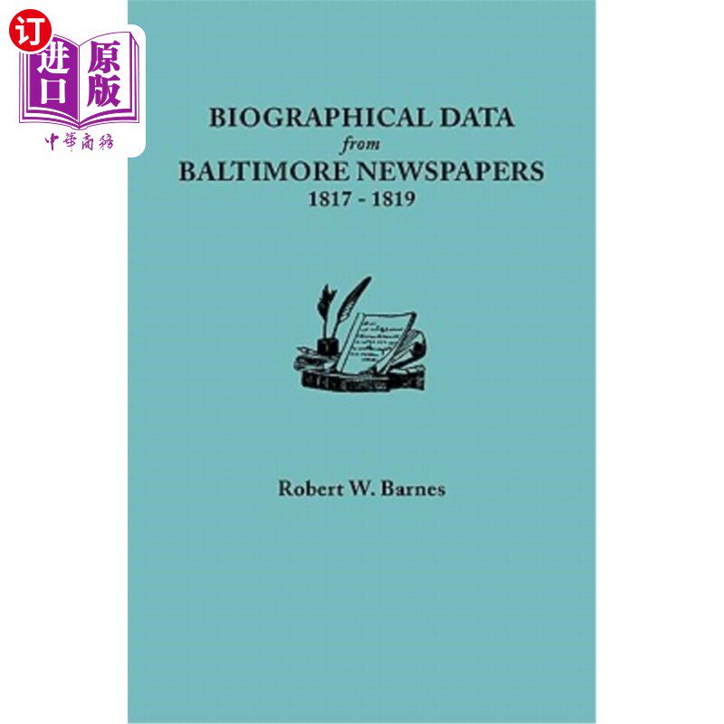 海外直订Biographical Data from Baltimore Newspapers, 1817-1819 巴尔的摩报纸的传记资料，1817-1819