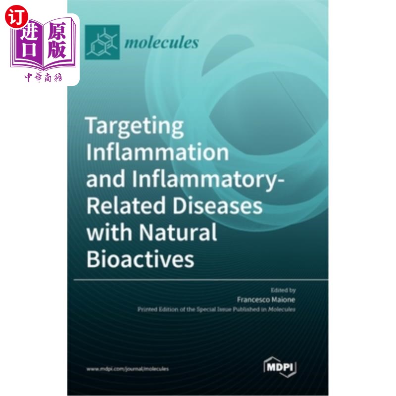 海外直订医药图书Targeting Inflammation and Inflammatory-Related Diseases with Natural Bioactives 用天然生物活性靶向
