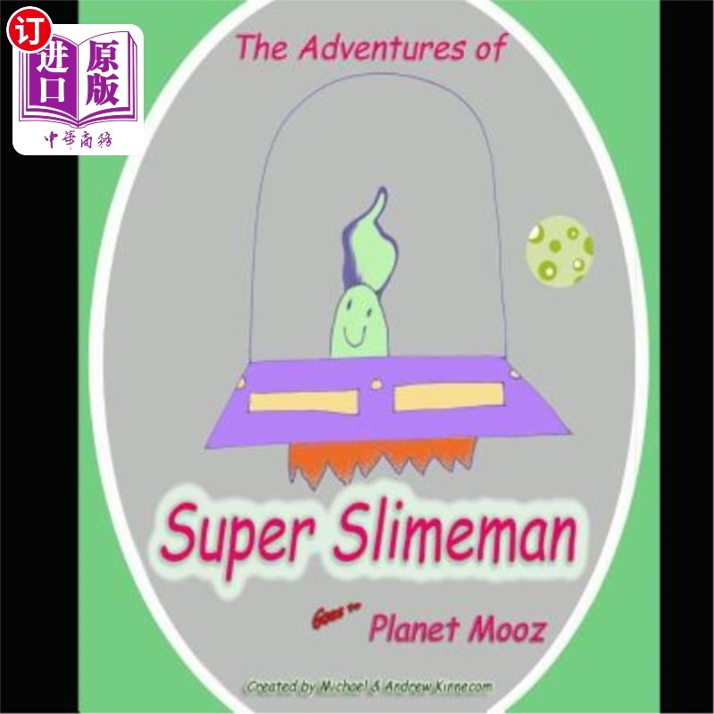 海外直订The Adventures of Super Slimeman: Planet Mooz 超级懒汉历险记:穆兹星球