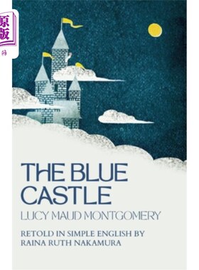 海外直订The Blue Castle: Retold in Simple English 《蓝色城堡：简单英语重述