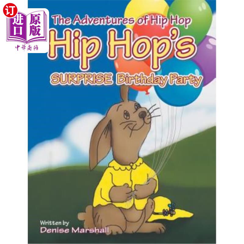 海外直订The Adventures of Hip Hop: Hip Hop's Surprise Birthday Party 嘻哈冒险：嘻哈惊喜生日派对