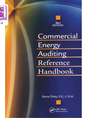 海外直订Commercial Energy Auditing Reference Handbook, Third Edition 商业能源审计参考手册，第三版