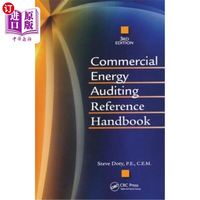 海外直订Commercial Energy Auditing Reference Handbook, Third Edition 商业能源审计参考手册，第三版