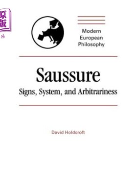 海外直订Saussure: Signs, System and Arbitrariness 索绪尔:符号、系统与任意性