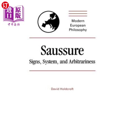 海外直订Saussure: Signs, System and Arbitrariness 索绪尔:符号、系统与任意性