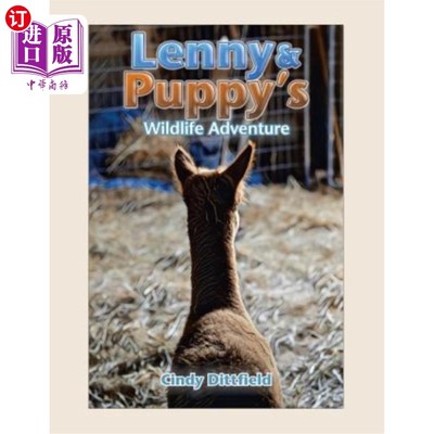 海外直订Lenny & Puppy's Wildlife Adventure 伦尼和小狗的野生动物探险