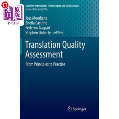 海外直订Translation Quality Assessment: From Principles to Practice 翻译质量评估：从原则到实践