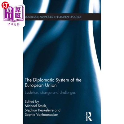 海外直订Diplomatic System of the European Union 欧盟外交体系