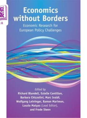 海外直订Economics Without Borders: Economic Research for European Policy Challenges 经济无国界