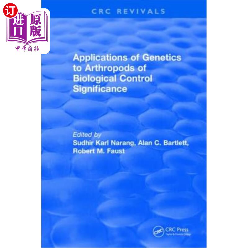 海外直订Applications of Genetics to Arthropods of Biological Control Significance 遗传学在节肢动物生物防治中的应用