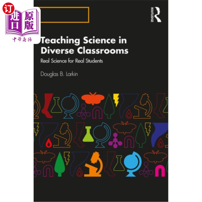 海外直订Teaching Science in Diverse Classrooms: Real Science for Real Students 在不同的课堂中教授科学:真正的科学给图片