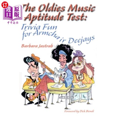 海外直订The Oldies Music Aptitude Test: Trivia Fun for Armchair Deejays 老歌音乐能力倾向测试：扶手椅主持人的琐事乐