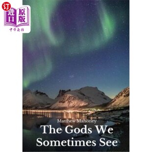 Gods 我们有时见到 See 神 Sometimes 海外直订The