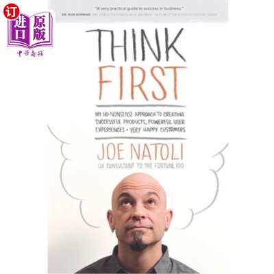 海外直订Think First: My No-Nonsense Approach to Creating Successful Products, Memorable  思考第一:创造成功产品、令