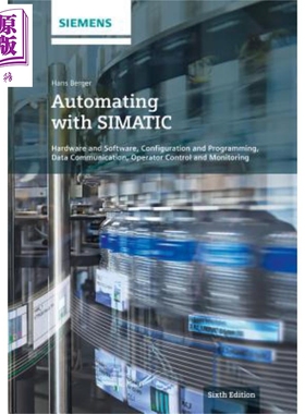 现货 西门子自动化 第6版 控制器 软件 程序设计与数据通信 Automating With Simatic 英文原版 Hans Berger