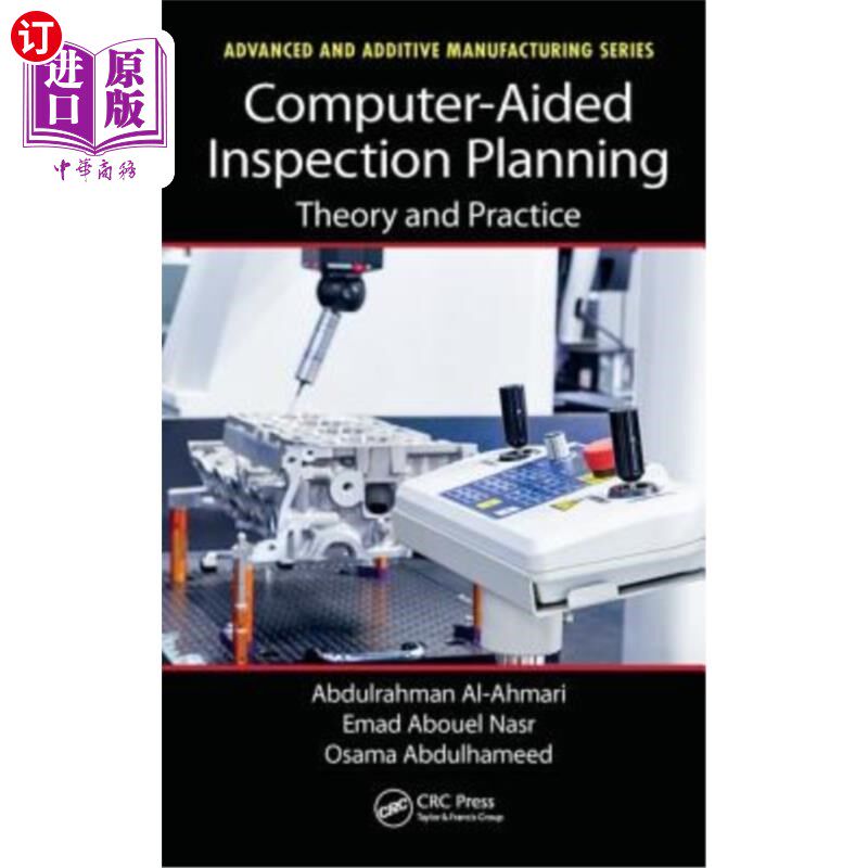 海外直订Computer-Aided Inspection Planning: Theory and Practice 计算机辅助检测计划:理论与实践