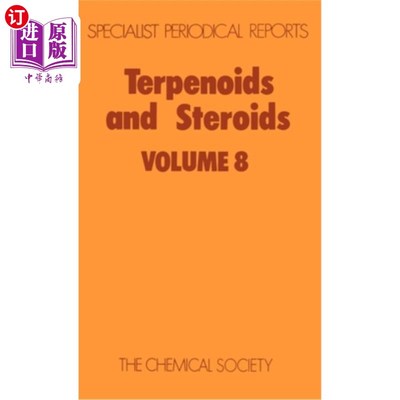 海外直订Terpenoids and Steroids: Volume 8 萜类和类固醇：第8卷