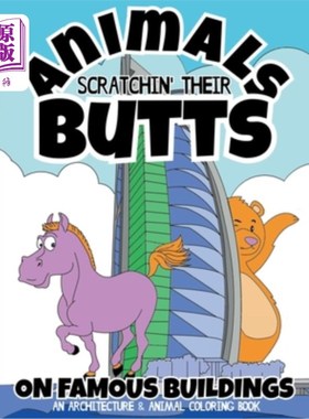 海外直订Animals Scratchin' Their Butts On Famous Buildings: An Animal & Architecture Col 动物在著名的建筑上挠屁股: