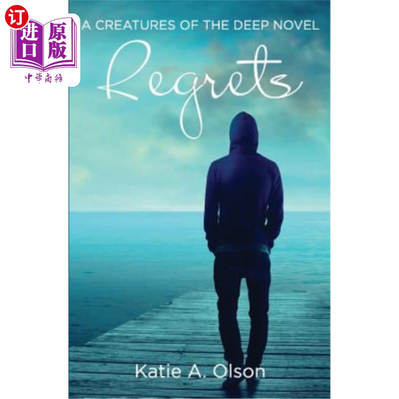 海外直订Regrets: A Creatures of the Deep Novel 悔恨：一种深沉小说中的生物