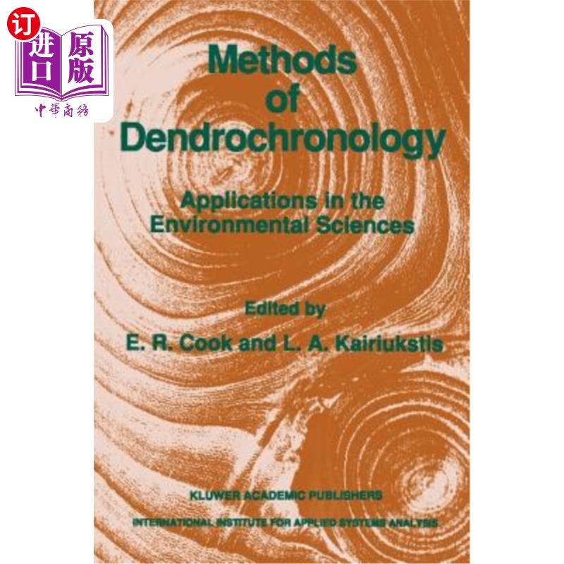 海外直订Methods of Dendrochronology: Applications in the Environmental Sciences 树木年代学方法:在环境科学中的应用