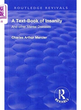 海外直订Revival: A Textbook of Insanity (1914) 《复兴:疯狂的教科书》(1914)