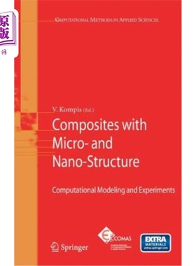 海外直订Composites with Micro- And Nano-Structures: Computational Modeling and Experimen 微纳米结构复合材料:计算模型和