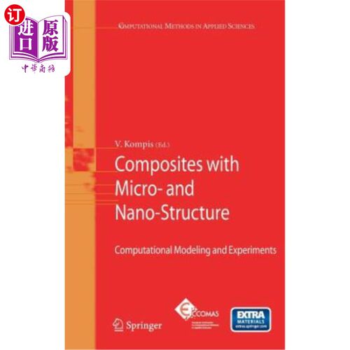 海外直订Composites with Micro- And Nano-Structures: Computational Modeling and Experimen 微纳米结构复合材料:计算模型和
