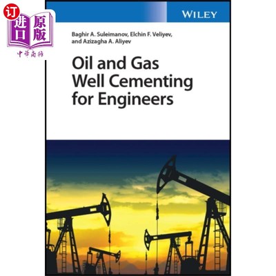 海外直订Oil and Gas Well Cementing for Engineers 面向工程师的油气井固井技术