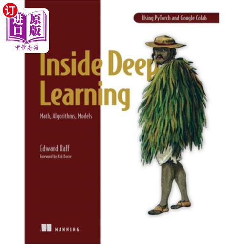 海外直订Inside Deep Learning: Math, Algorithms, Models 深入学习:数学，算法，模型