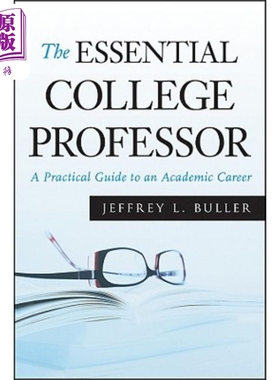 现货 学院教授基础 The Essential College Professor 英文原版 Jeffrey Buller 中商原版