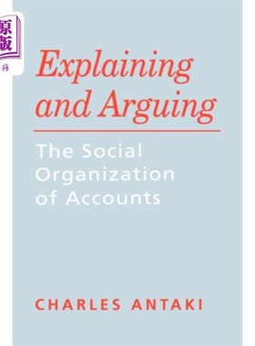 海外直订Explaining and Arguing 解释和争论