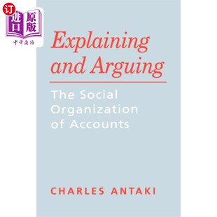 海外直订Explaining and Arguing 解释和争论