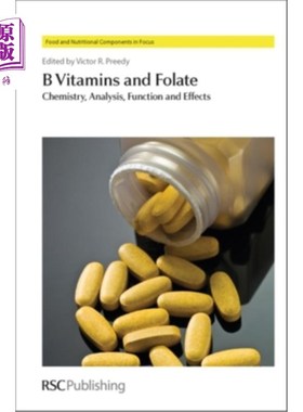 海外直订B Vitamins and Folate: Chemistry, Analysis, Function and Effects B族维生素和叶酸:化学、分析、功能和影响