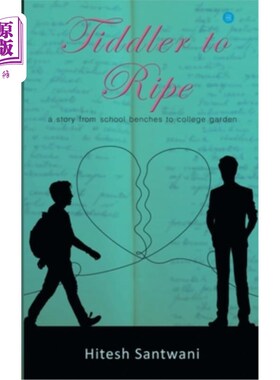 海外直订Tiddler to Ripe: A story from school benches to college garden 小鱼到成熟:从学校长椅到大学花园的故事