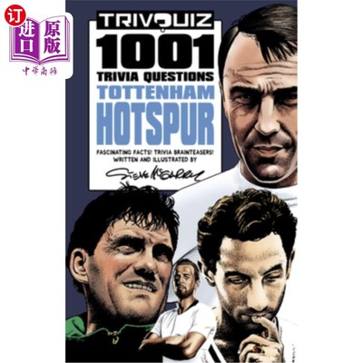 海外直订Trivquiz Tottenham Hotspur: 1001 Questions 托特纳姆热刺:1001个问题