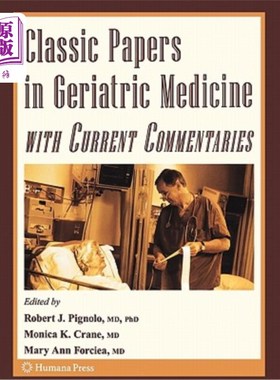 海外直订医药图书Classic Papers in Geriatric Medicine with Current Commentaries 老年医学经典论文及其评述