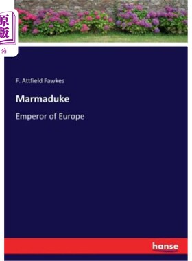 海外直订Marmaduke: Emperor of Europe 马尔马杜克：欧洲皇帝